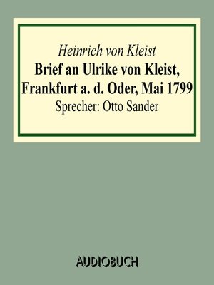 cover image of Brief an Ulrike von Kleist, Frankfurt a. d. Oder, Mai 1799